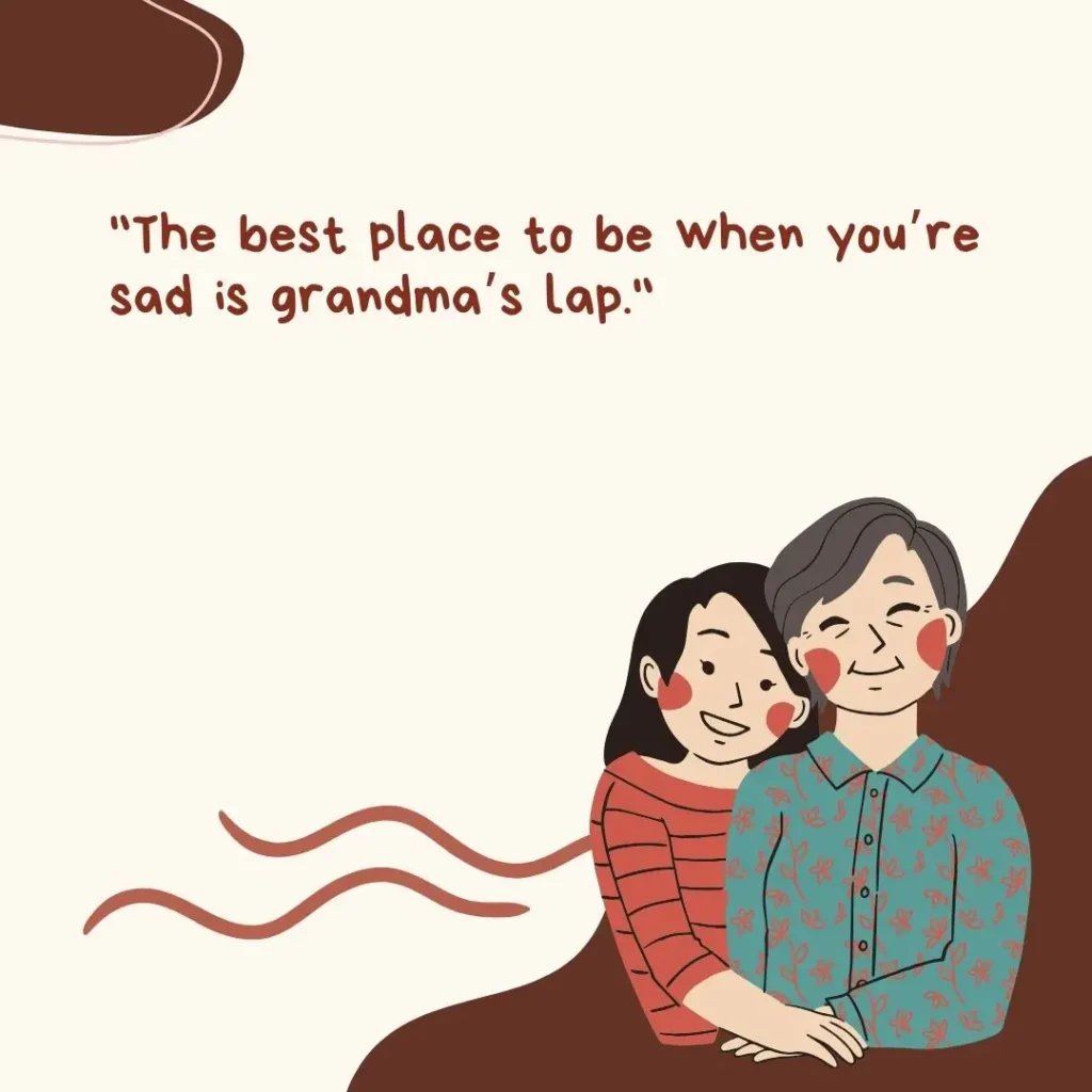 Grandma Quotes to Celebrate the Love of Grandmothers