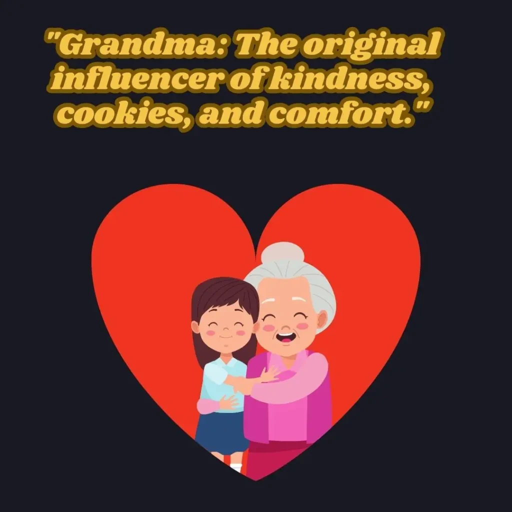 Grandma Quotes to Celebrate the Love of Grandmothers