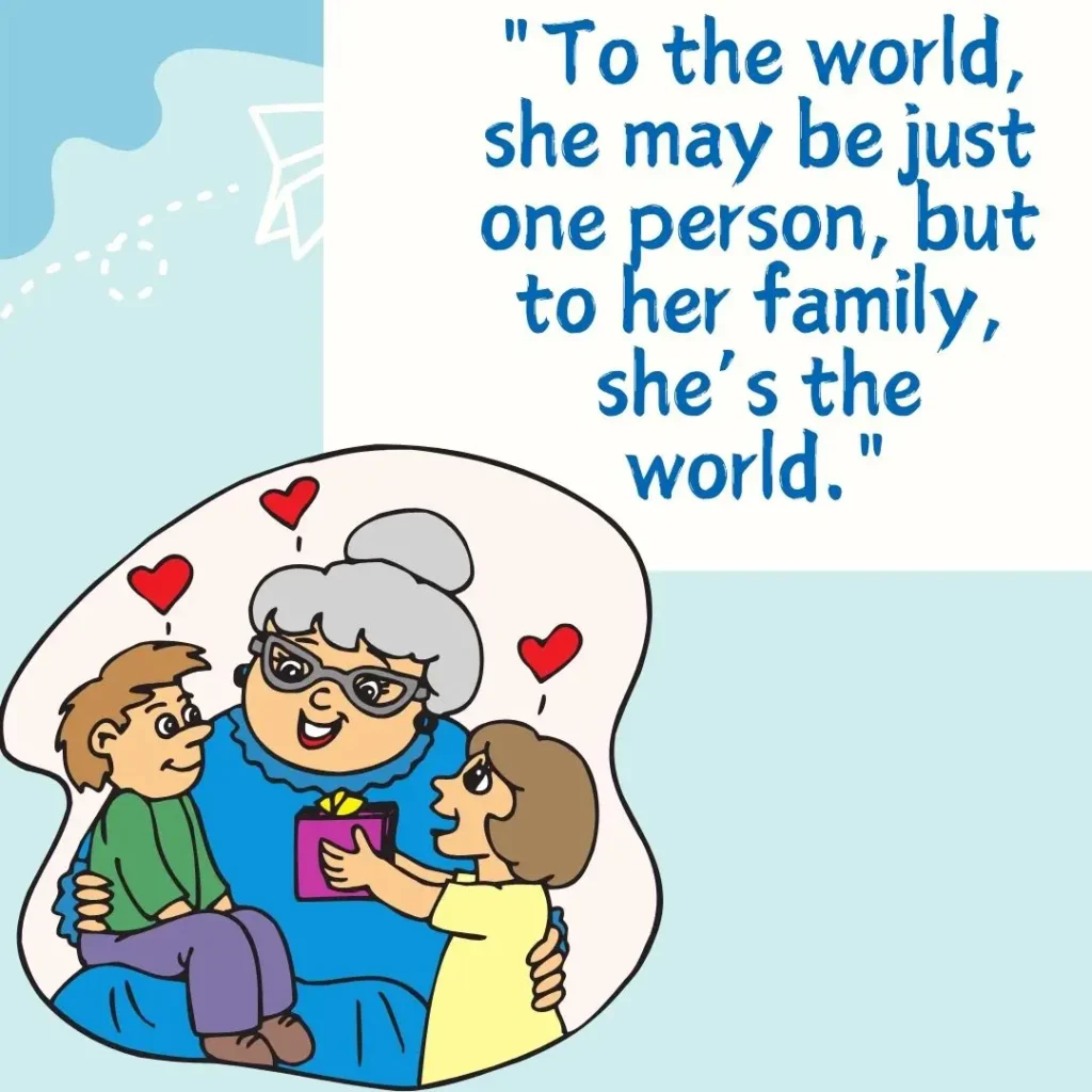 Grandma Quotes to Celebrate the Love of Grandmothers