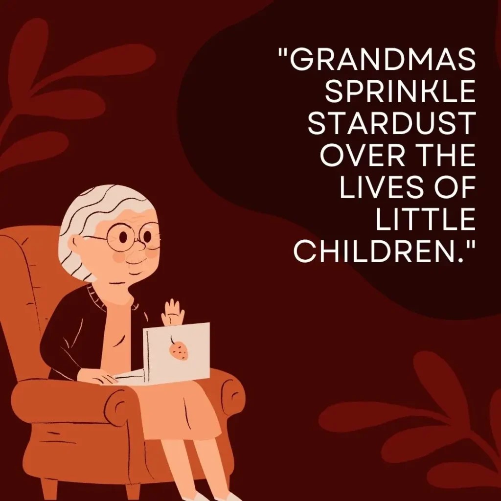 Grandma Quotes to Celebrate the Love of Grandmothers