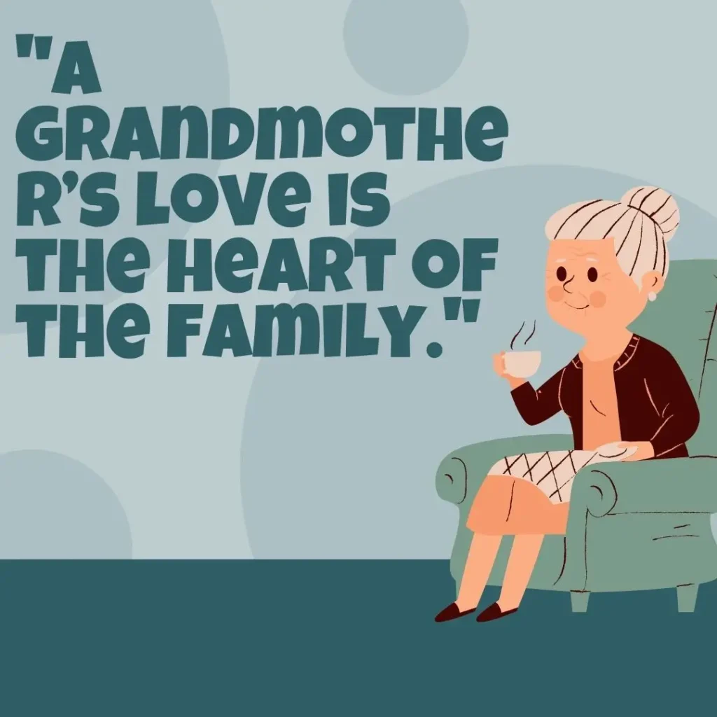 Grandma Quotes to Celebrate the Love of Grandmothers