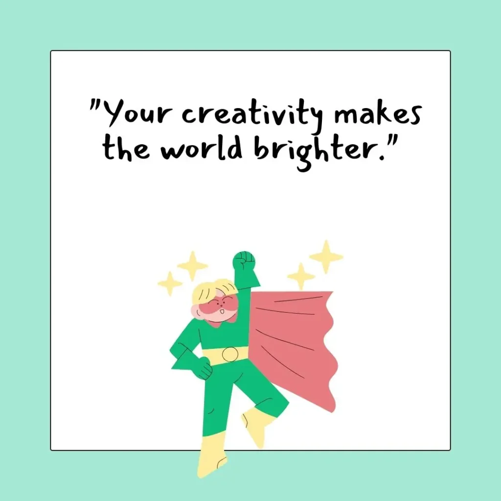 Fun and Inspiring Creativity Quotes for Kids to Spark Imagination