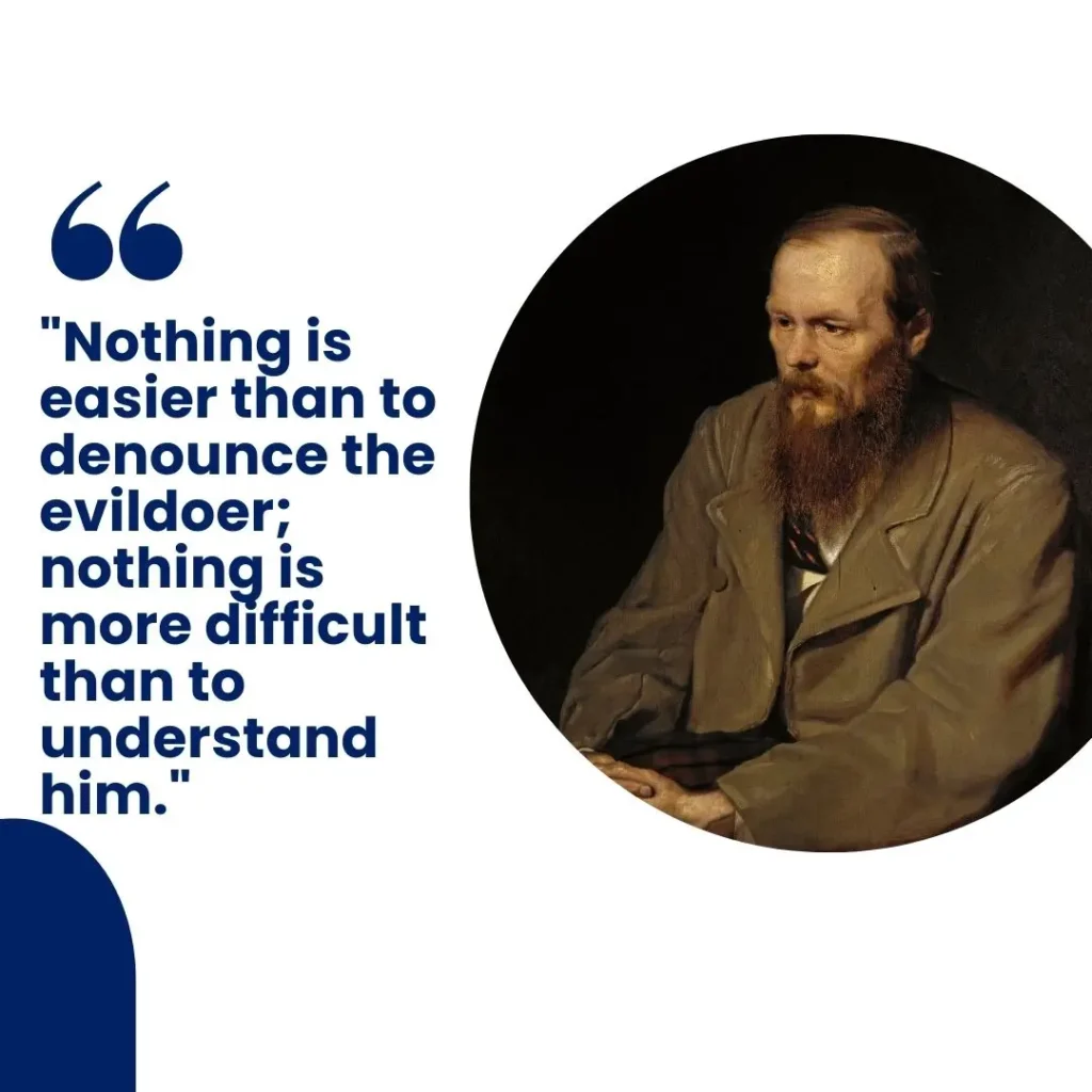 Timeless Dostoevsky Quotes That Dive Deep into the Human Soul Timeless Dostoevsky Quotes That Dive Deep into the Human Soul